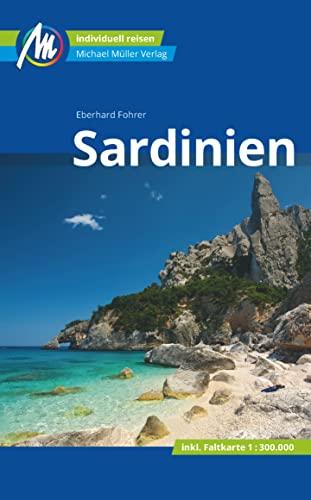 Sardinien Reiseführer Michael Müller Verlag: Individuell reisen mit vielen praktischen Tipps (MM-Reisen)