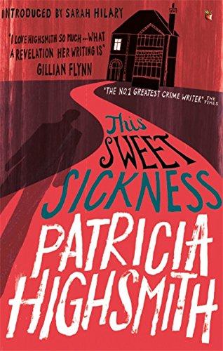 This Sweet Sickness: A Virago Modern Classic (Virago Modern Classics, Band 204)