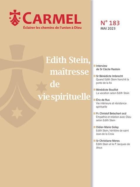 Carmel, n° 183. Edith Stein, maîtresse de vie spirituelle