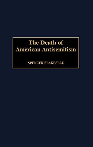 The Death of American Antisemitism