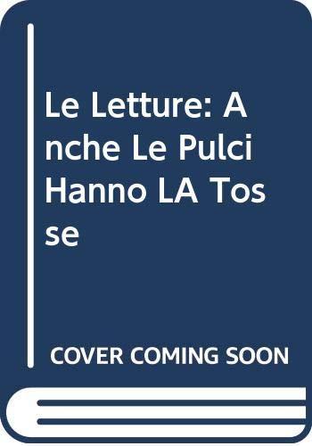 Le Letture: Anche Le Pulci Hanno LA Tosse