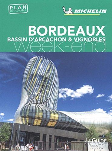 Bordeaux : bassin d'Arcachon & vignobles