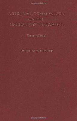 A Textual Commentary on the Greek New Testament