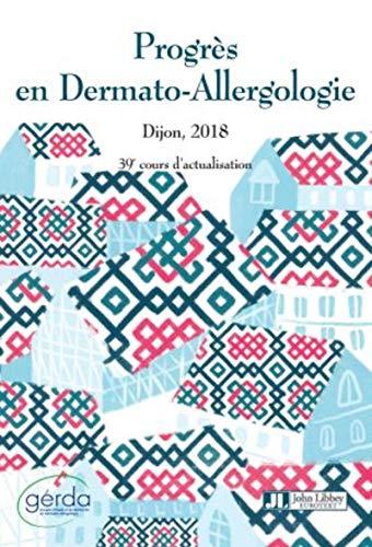 Progrès en dermato-allergologie : Dijon 2018