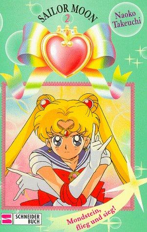 Sailor Moon, Bd.2, Mondstein, flieg und sieg!