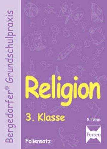 Bergedorfer Grundschulpraxis: Religion, 3. Klasse, Foliensatz