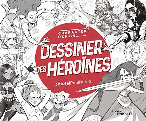 Dessiner des héroïnes