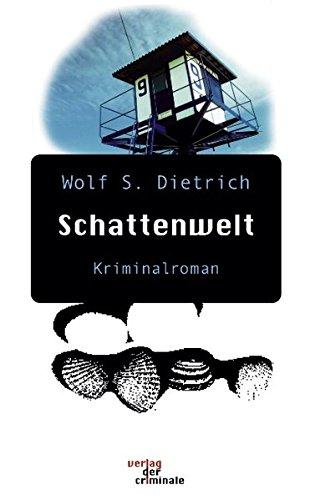 Schattenwelt Kriminalroman. (Book on Demand)