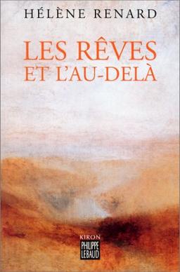 Les rêves et l'au-delà