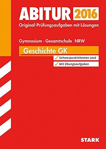 Abiturprüfung Nordrhein-Westfalen - Geschichte GK