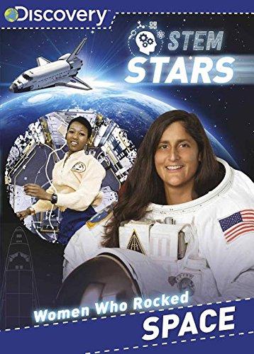 Women Who Rocked Space (Discovery Stem Stars)