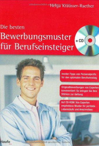 Bewerbungsmuster für Berufseinsteiger: Insider-Tipps von Personalprofis für den optimalen Berufseinstieg