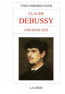 Große Komponisten und ihre Zeit, 25 Bde., Debussy und seine Zeit