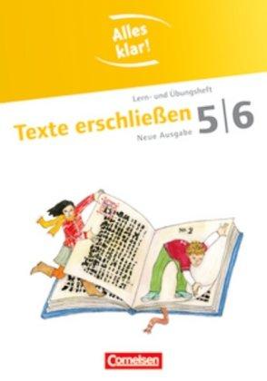 Alles klar! - Deutsch - Sekundarstufe I - Neue Ausgabe: 5./6. Schuljahr - Texte erschließen: Lern- und Übungsheft mit beigelegtem Lösungsheft