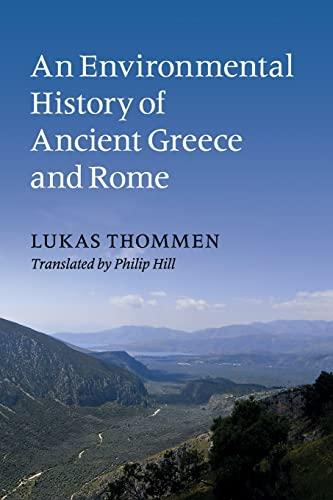 An Environmental History of Ancient Greece and Rome (Key Themes in Ancient History (Paperback))