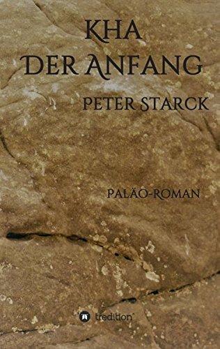 Kha – Der Anfang: Paläo-Roman