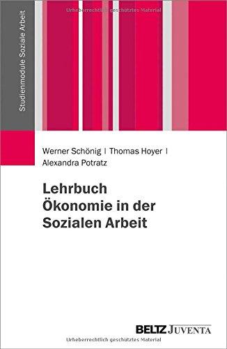 Lehrbuch Ökonomie in der Sozialen Arbeit (Studienmodule Soziale Arbeit)