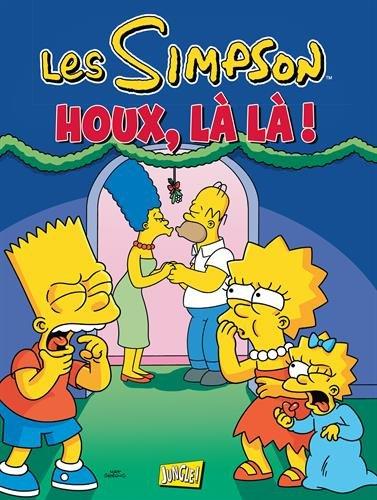 Les Simpson : spécial Noël. Vol. 5. Houx, là là !