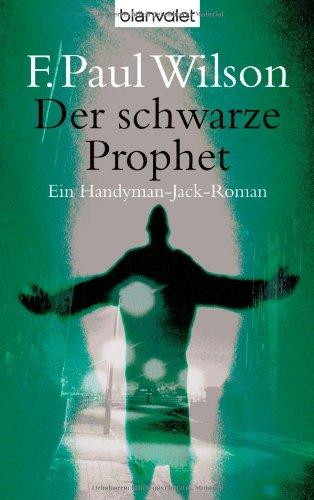 Der schwarze Prophet: Ein Handyman-Jack-Roman