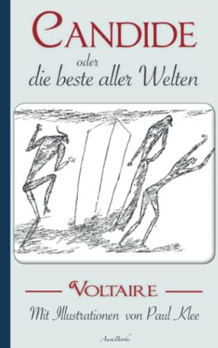 Voltaire: Candide oder Die beste aller Welten. Mit Illustrationen von Paul Klee