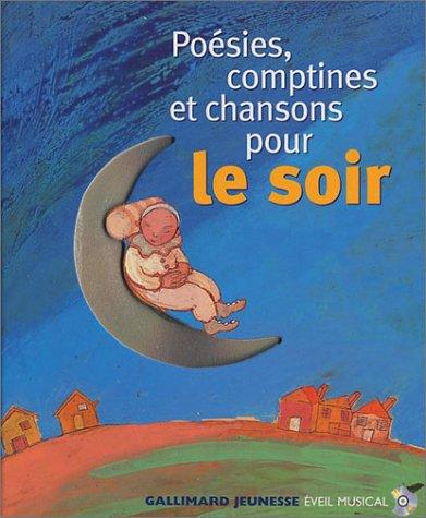 Poésies, comptines et chansons pour le soir