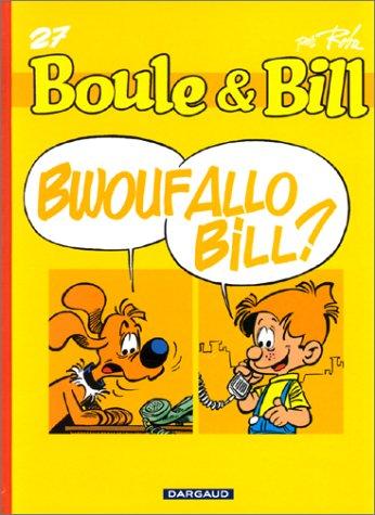 Boule et Bill, Tome 27 : Bwoufallo Bill ?