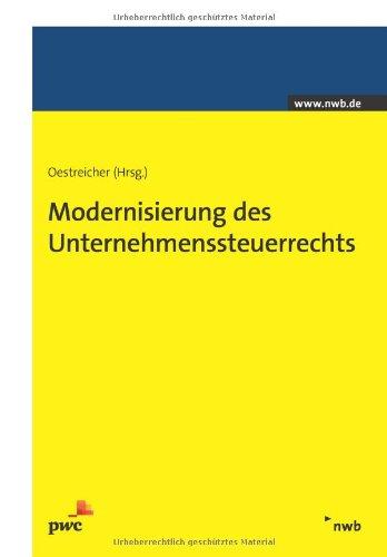 Modernisierung des Unternehmenssteuerrechts