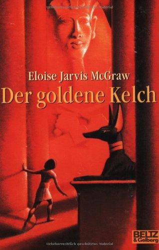 Der goldene Kelch: Abenteuer-Roman (Gulliver)