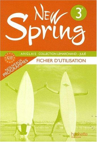 New spring anglais 3e, A2-B1 : fichier d'utilisation