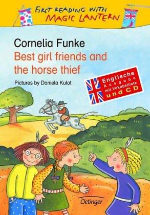 Best girl friends and the horse thief: Englische Ausgabe mit Vokabelliste und CD