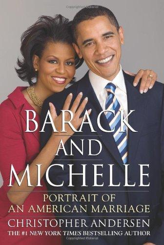 Barack and Michelle: Portrait of an American Marriage