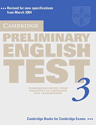 Cambridge Preliminary English Test 3 - New Edition. Lower intermediate: Student's Book