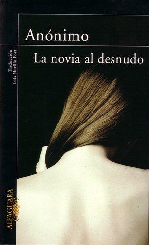 LA NOVIA AL DESNUDO (Alfaguara Literaturas)