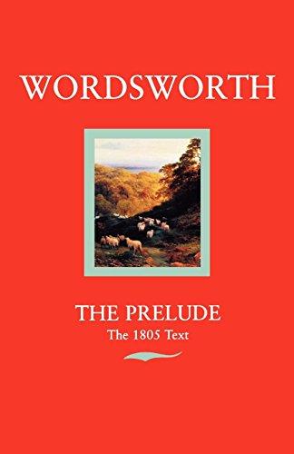 The Prelude: Or, Growth of a Poet's Mind (Text of 1805) (Oxford Standard Authors)