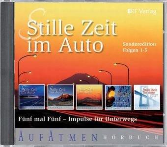 Stille Zeit im Auto: Fünf mal Fünf - Impulse für Unterwegs. Sonderedition