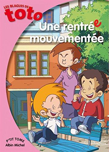 Les blagues de Toto. Une rentrée mouvementée