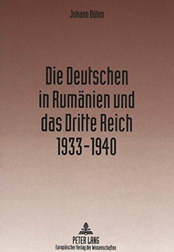 Die Deutschen in Rumänien und das Dritte Reich 1933-1940