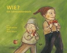 Wie? Ein Jahreszeitenbuch