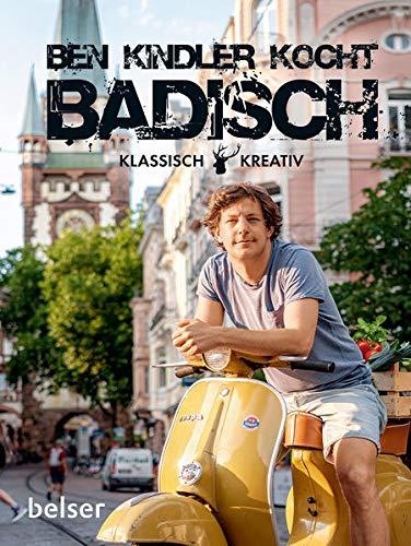 Ben Kindler kocht badisch: Klassich und kreativ