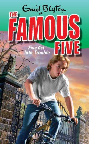 Five Get into Trouble (Famous Five)