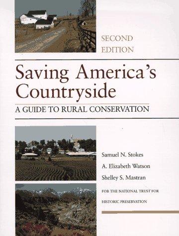 SAVING AMER COUNTRYSIDE 2/E: A Guide to Rural Conservation (National Trust for Historic Preservation S)