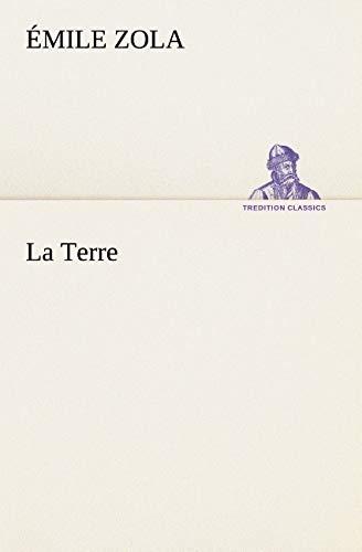 La Terre (TREDITION CLASSICS)