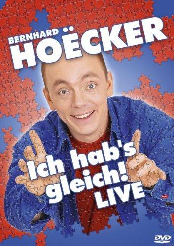 Bernhard Hoëcker - Ich hab's gleich - Live!