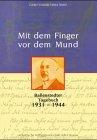 Mit dem Finger vor dem Mund. Ballenstedter Tagebuch 1931-1944