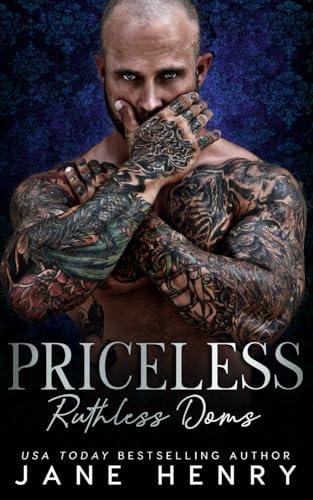 Priceless: A Dark Bratva Romance (Ruthless Doms, Band 1)