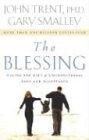 The Blessing: Giving the Gift of Unconditional Love and Acceptance