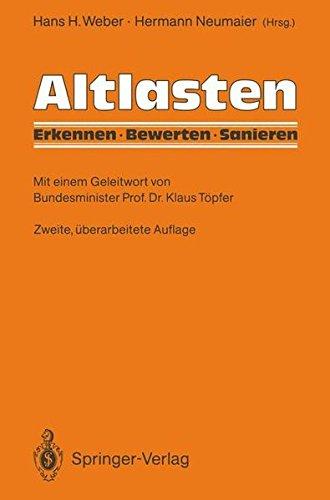 Altlasten: Erkennen, Bewerten, Sanieren