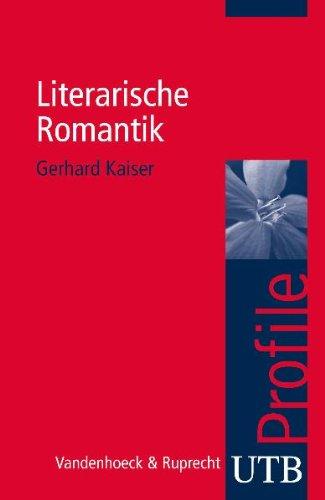 Literarische Romantik. UTB Profile