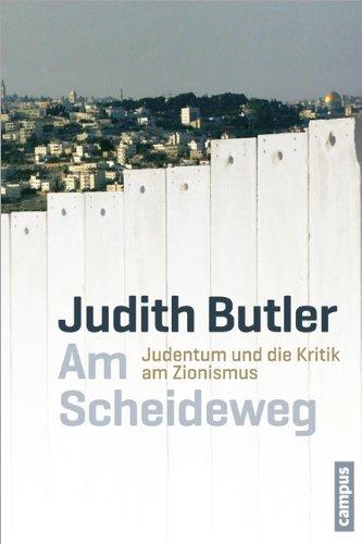 Am Scheideweg: Judentum und die Kritik am Zionismus