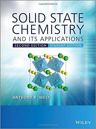 Solid State Chemistry and its Applications: Student Edition